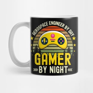 Aerospace engineering Lover by Day Gamer By Night For Gamers Mug